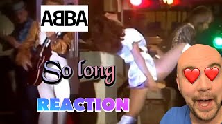 ABBA  So long LIVE made in Sweden  REACTION [upl. by Ema]