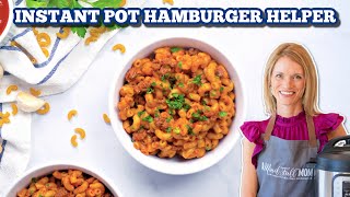 Instant Pot Hamburger Helper  A Copycat Childhood Favorite [upl. by Enirehtak]