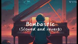 Bombastic Song slowedandreverb song music lover  youtube video  boombastic song [upl. by Ymereg13]