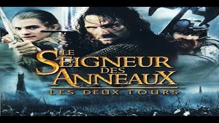 Le seigneur des Anneaux  les deux tours  épisode unique [upl. by Kellina827]