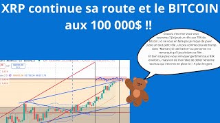 XRP continue sa route et direction les 160  Le BITCOIN AUX 100 000   Attention sur cette zone [upl. by Aniarrol]