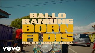 Balloranking  Born Fi Dis Official video [upl. by Nyrok]