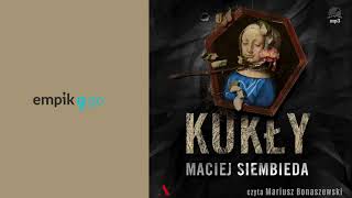 Kukły Maciej Siembieda Czyta Mariusz Bonaszewski Audiobook PL [upl. by Nillok]