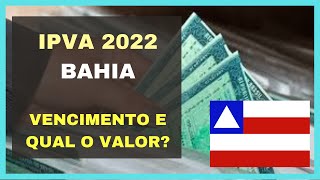 IPVA BA 2022 – Quando vence Valor do IPVA parcelamento [upl. by Silberman]