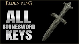 Elden Ring  All Stonesword Key Locations [upl. by Ardnaek]