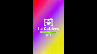 La Caldera No 178 🌋 Noticiero feminista [upl. by Lahpos]