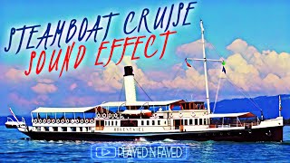 Steamboat Cruise Sound Effect  Steam Boat Motor Engine Ambience Noise  No Copyright [upl. by Ecart912]