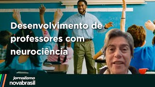 Neurociência na educação e na formação de professores  Novabrasil [upl. by Rma]