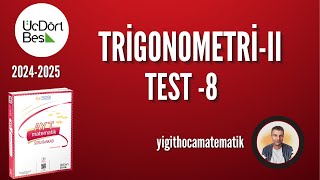 TRİGONOMETRİ 2  TEST 8  345 AYT MATEMATİK SB 2025 [upl. by Three188]