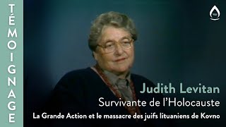 Holocaust survivor Judith Levitan  The Kaunas massacre [upl. by Changaris183]