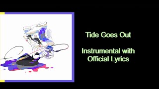 Splatoon  Tide Goes Out  98 Instrumental with Official Lyrics [upl. by Diella]