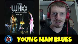 The Who  Young Man Blues LIVE  REACTION Isle of Wight Festival 1970 [upl. by Willcox763]