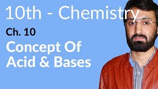 Class 10 Chemistry Chapter 10  Concept of Acid amp Bases 10th Class Chemistry Chapter 2 [upl. by Hares]