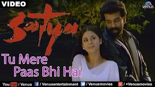 Tu Mere Paas Bhi Hai Satya [upl. by Hanway]