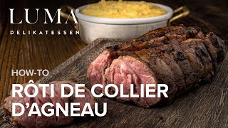 Rôti de collier d’agneau  comment réussir une rôti de collier d’agneau parfait  HOW TO [upl. by Barnes]