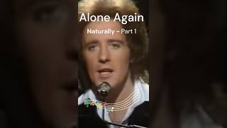 Alone Again Naturally 1 Song by Gilbert OSullivan musicshorts songlyrics [upl. by Alius]