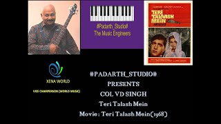 Teri Talash Mein  Cover title song by Col VD Singh [upl. by Anitnas]