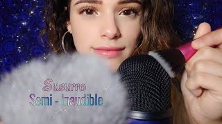 ASMR  Susurro Semi Inaudible 👄 [upl. by Baker]