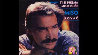 Mišo Kovač  Ja nemam više razloga da živim  Official Audio 1986 [upl. by Ricard]