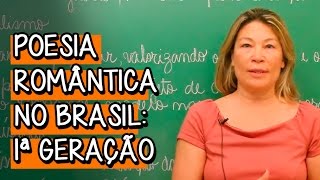 Poesia Romântica no Brasil na 1ª Geração  Extensivo Português  Descomplica [upl. by Armilla795]