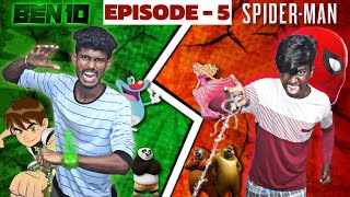 BEN 10 ⏳ vs SPIDERMAN 🕸️  EPISODE  5 [upl. by Buckie]