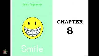 Smile by Raina Telgemeier Chapter 8 [upl. by Sisson765]