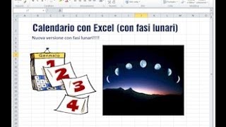 Calendario Excel con Fasi Lunari [upl. by Ahterod]