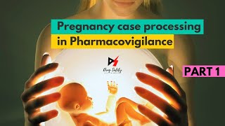 Pregnancy Case processing in PharmacovigilanceSpecial Situation ReportPharmacovigilance interview [upl. by Rosse]