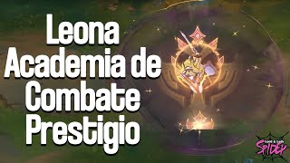 Leona Academia de Combate Edición Prestigiosa  Animaciones y Habilidades  League of Legends [upl. by Yorke368]