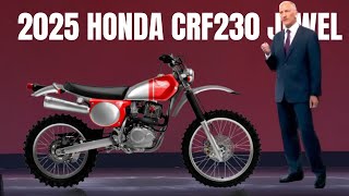 CLASSIC DESIGN 2025 HONDA CRF 230 JEWEL REVEALED [upl. by Butch]