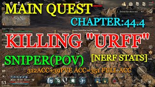 NIGHT CROWS MAIN QUEST CHAPTER444 KILLING quotURFFquot SNIPERPOV [upl. by Herrington]