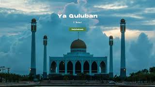 Ya Quluban 1 hour [upl. by Iah]