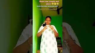 ♥️Neem tree comedy and jokes  Esther muniyammal RajesrH navdeep Kumar medical s kgf Karnataka [upl. by Dorren]