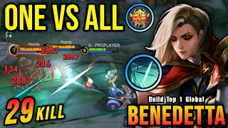 ONE VS ALL 29 Kills Benedetta Hard Carry MVP 172 Points  Build Top 1 Global Benedetta  MLBB [upl. by Anirat]