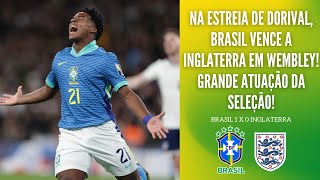 Ã‰ O BRASIL COM GRANDE ATUAÃ‡ÃƒO DA SELEÃ‡ÃƒO BRASIL VENCE A INGLATERRA NO ESTÃDIO DE WEMBLEY POR 1 X 0 [upl. by Rhiamon236]