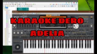 Karaoke Dero Adelia  SOFEH MUSIC STUDIO  ORG 2023 [upl. by Nanreit89]