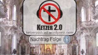 Ketzer 20  Folge 12  Teil3  Nachtrag [upl. by Abbey]