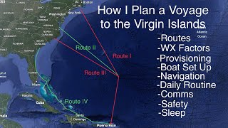 S6E12 How I Plan and Execute a Sailing Voyage From the US East Coast to the Virgin Islands [upl. by Hazaki]