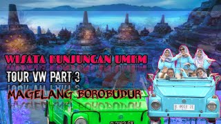 liburan akhir pekan  wisata UMKM  bersama vw tour  magelang traveling [upl. by Crandell738]