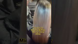 Microlink Hair Extensions in Tucson and Sierra Vista Arizona [upl. by Anilys]