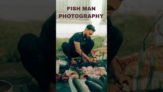 FISH MAN PHOTOGRAPHY VIDEO 🐟🐟  shorts youtubeshorts trending streetphotography [upl. by Argent]