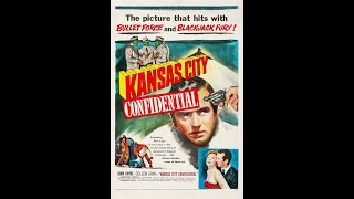 Kansas City Confidential 1952  Film Noir  Crime Drama  John Payne Coleen Gray FULL MOVIE in 720p [upl. by Kallick747]