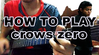 How To Play Crows Zero Soundtrack  Basic  Solo into the battlefield [upl. by Reimer234]