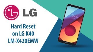 How to Hard Reset on LG K40 LMX420EMW [upl. by Portia]