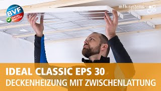 Montage der Deckenheizung IDEAL CLASSIC EPS 30 mit Zwischenlattung [upl. by Sirref]