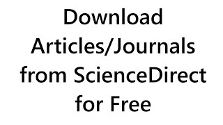 How to Download Paid Research Papers and Journals from ScienceDirect  TwinklePC [upl. by Connett]