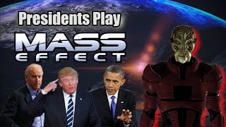 Presidents Play Mass Effect  Episode 8 [upl. by Lucy817]