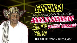 Estelita Argelio cuadrado 2025 [upl. by Aenet925]