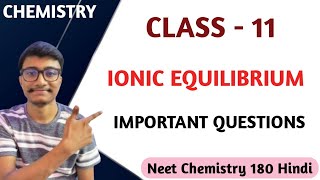 Ionic Equilibrium Chemistry Class 11 [upl. by Siroled]