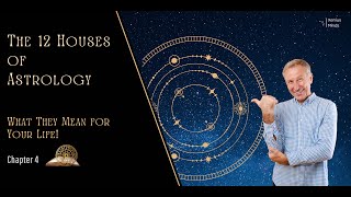 Chapter 4 The 12 Houses of Astrology What They Mean for Your Life [upl. by Retxed802]